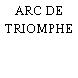 ARC DE TRIOMPHE