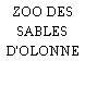 ZOO DES SABLES D'OLONNE