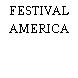 FESTIVAL AMERICA