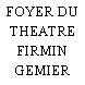 FOYER DU THEATRE FIRMIN GEMIER