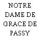 NOTRE DAME DE GRACE DE PASSY