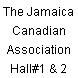 The Jamaica Canadian Association Hall#1 & 2