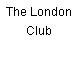 The London Club