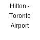 Hilton - Toronto Airport