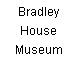 Bradley House Museum