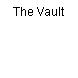 The Vault