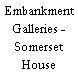 Embankment Galleries - Somerset House