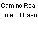 Camino Real Hotel El Paso