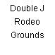 Double J Rodeo Grounds