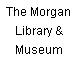 The Morgan Library & Museum