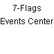 7-Flags Events Center