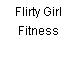 Flirty Girl Fitness