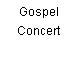 Gospel Concert