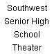 Southwest Senior High School Theater