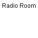 Radio Room