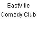 EastVille Comedy Club