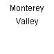 Monterey Valley