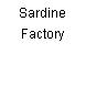 Sardine Factory