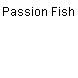 Passion Fish