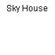 Sky House