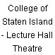 College of Staten Island - Lecture Hall Theatre