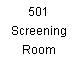 501 Screening Room