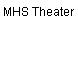 MHS Theater