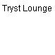 Tryst Lounge