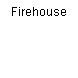 Firehouse