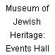 Museum of Jewish Heritage: Events Hall