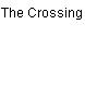 The Crossing