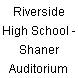 Riverside High School - Shaner Auditorium