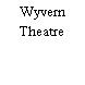 Wyvern Theatre