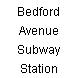 Bedford Avenue Subway Station