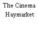 The Cinema Haymarket