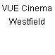 VUE Cinema Westfield