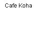 Cafe Koha