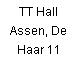 TT Hall Assen, De Haar 11