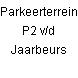 Parkeerterrein P2 v/d Jaarbeurs