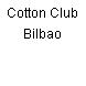 Cotton Club Bilbao