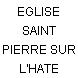 EGLISE SAINT PIERRE SUR L'HATE