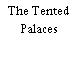 The Tented Palaces