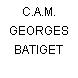C.A.M. GEORGES BATIGET
