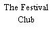 The Festival Club