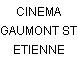 CINEMA GAUMONT ST ETIENNE