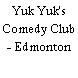 Yuk Yuk's Comedy Club - Edmonton