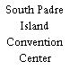South Padre Island Convention Center