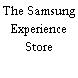 The Samsung Experience Store