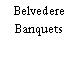 Belvedere Banquets