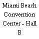 Miami Beach Convention Center - Hall B